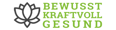 Bewusst Kraftvoll Gesund